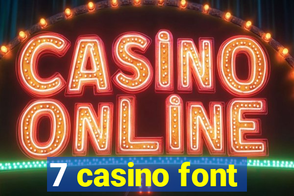 7 casino font