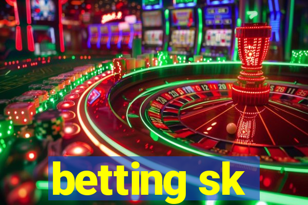 betting sk