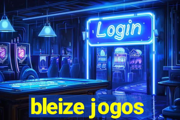 bleize jogos