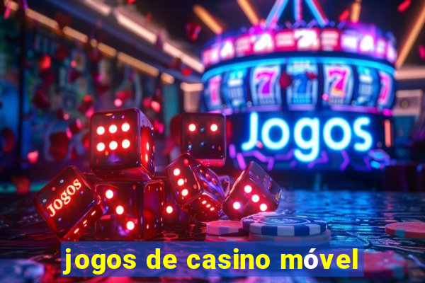 jogos de casino móvel