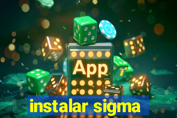 instalar sigma