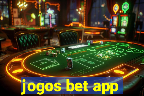 jogos bet app