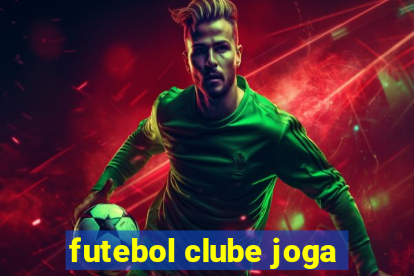 futebol clube joga