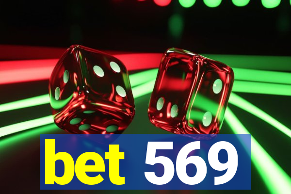 bet 569