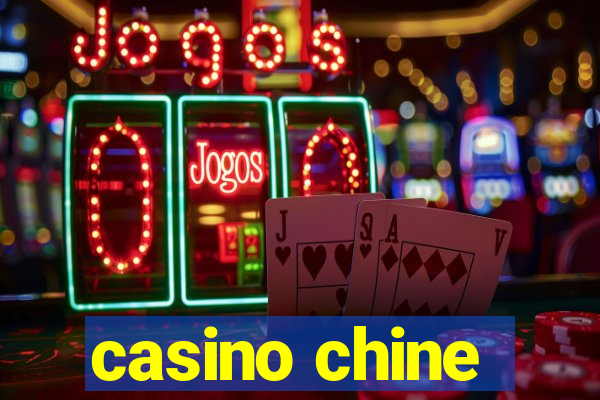 casino chine