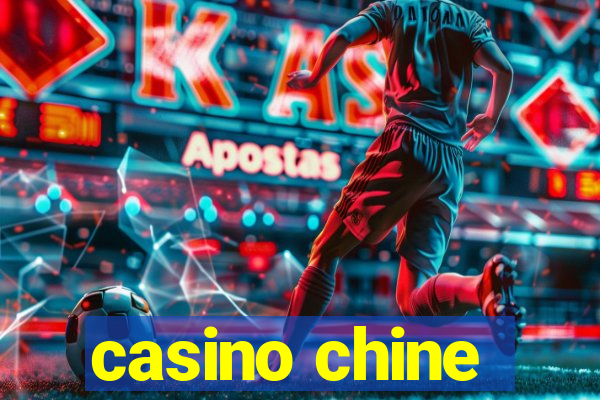 casino chine