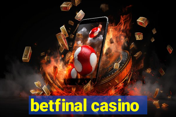 betfinal casino