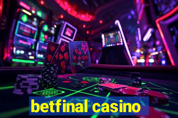 betfinal casino