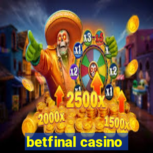 betfinal casino