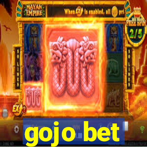 gojo bet