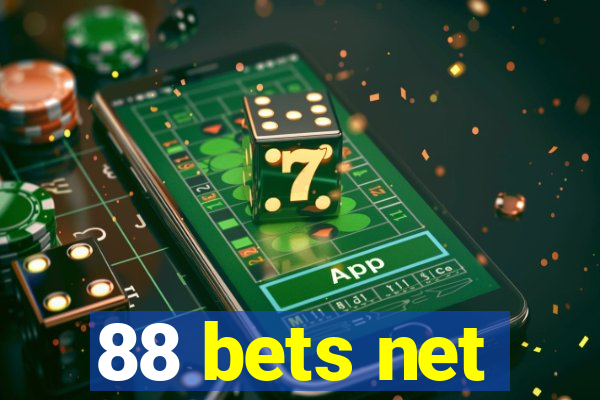 88 bets net