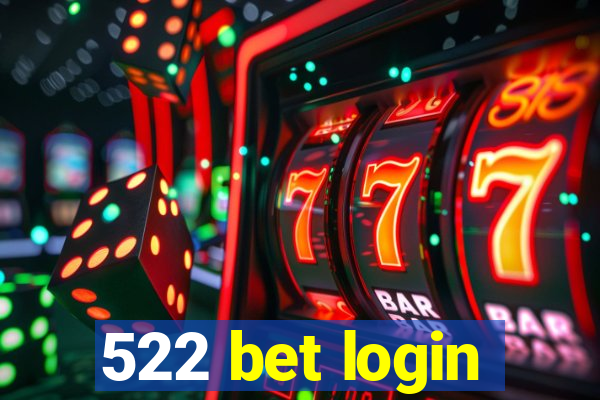 522 bet login