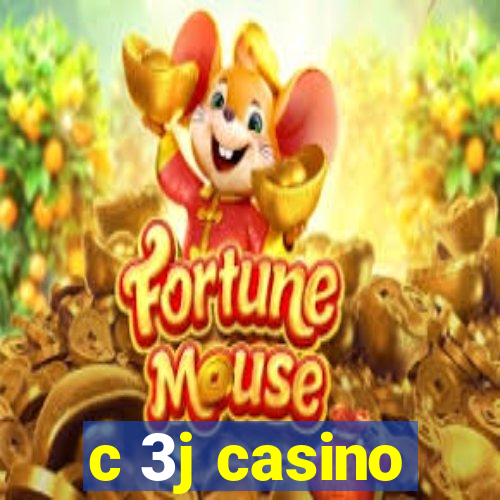 c 3j casino