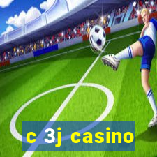 c 3j casino