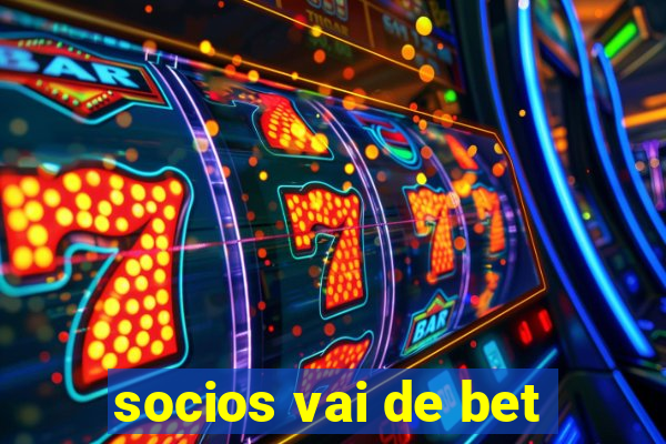 socios vai de bet