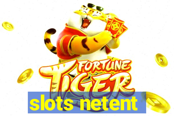 slots netent