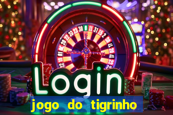 jogo do tigrinho que ganha b?nus para jogar