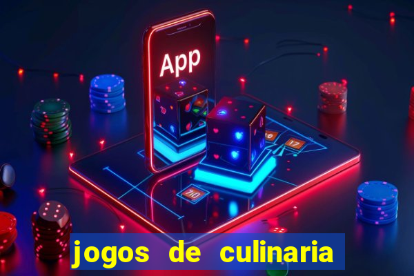 jogos de culinaria da sara