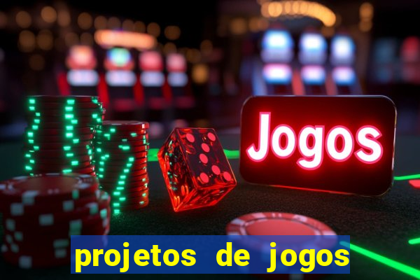 projetos de jogos internos escolares