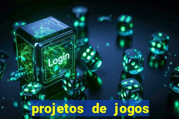 projetos de jogos internos escolares