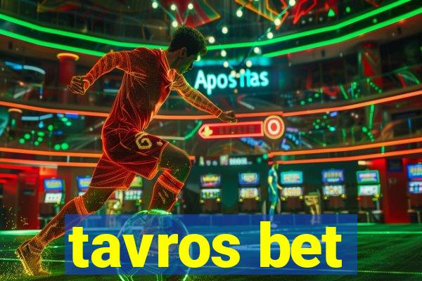 tavros bet