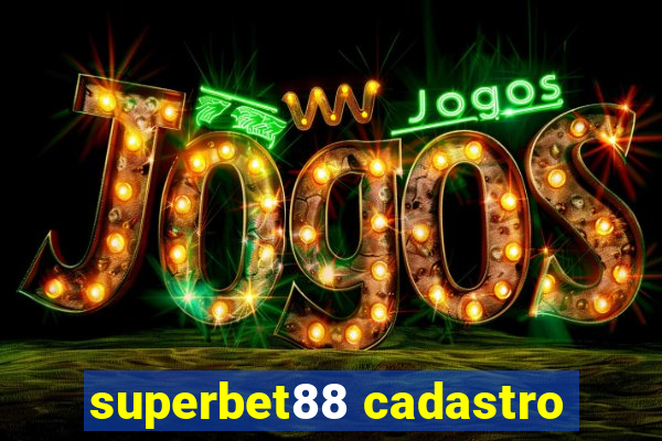 superbet88 cadastro