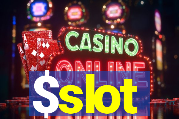 $slot