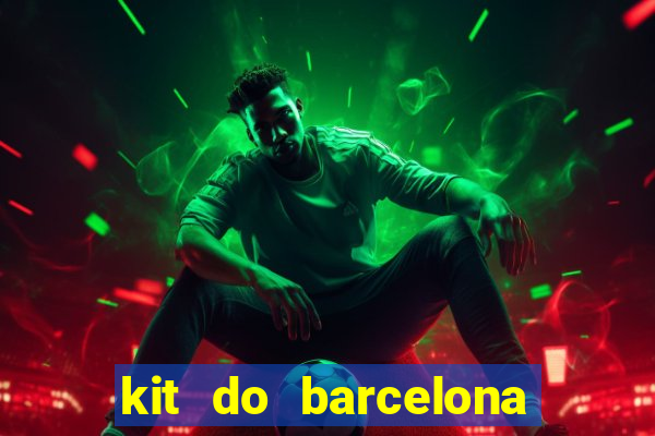 kit do barcelona dls 19