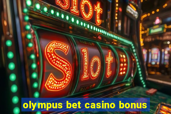 olympus bet casino bonus