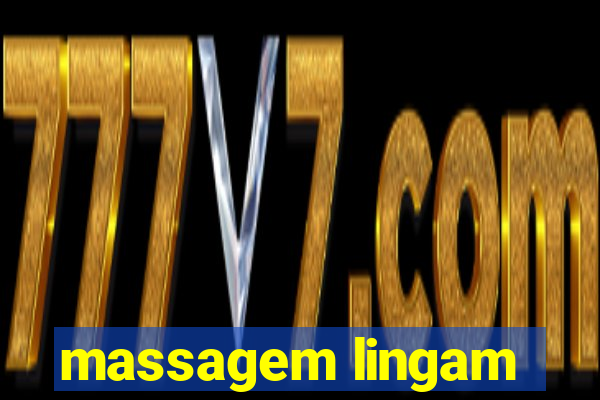 massagem lingam