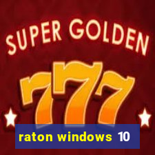 raton windows 10