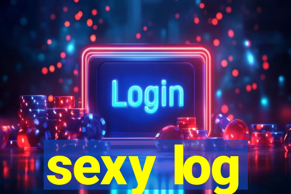 sexy log