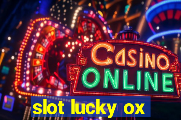 slot lucky ox