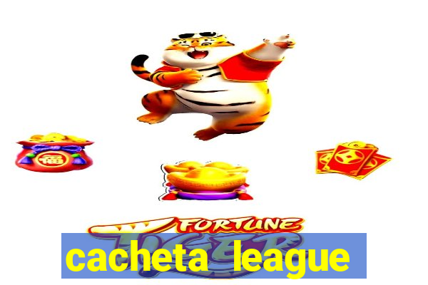 cacheta league brasil atualizado