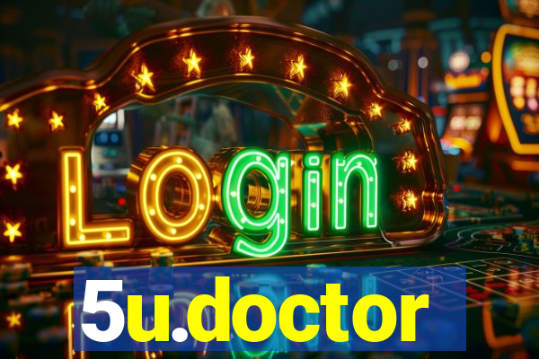 5u.doctor