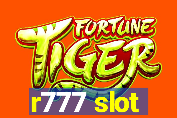 r777 slot