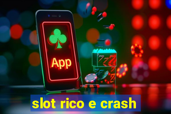 slot rico e crash