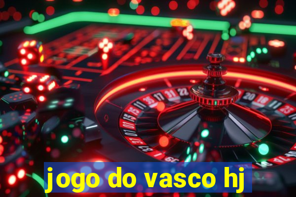 jogo do vasco hj