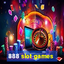 888 slot games