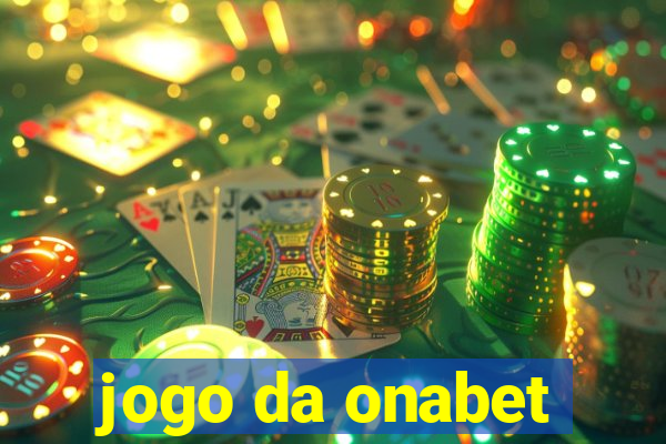 jogo da onabet