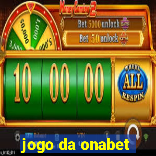 jogo da onabet