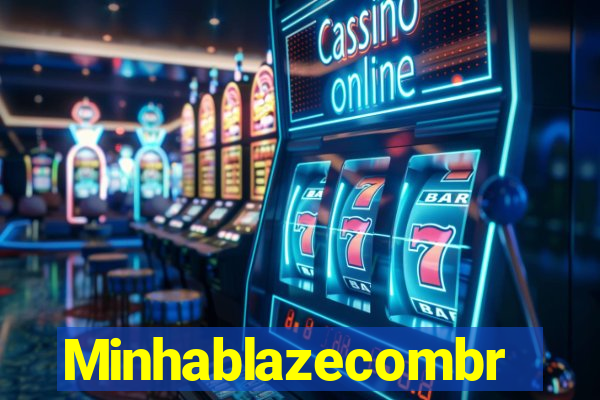 Minhablazecombr