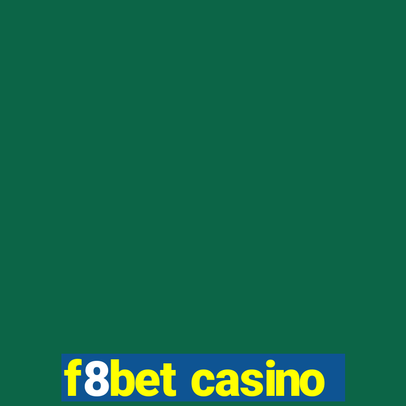 f8bet casino