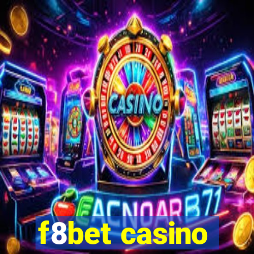 f8bet casino