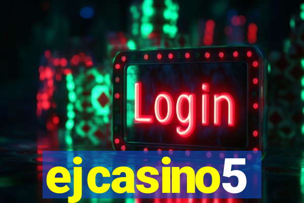 ejcasino5