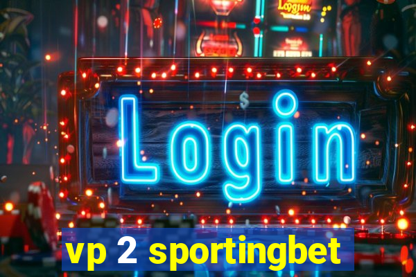 vp 2 sportingbet