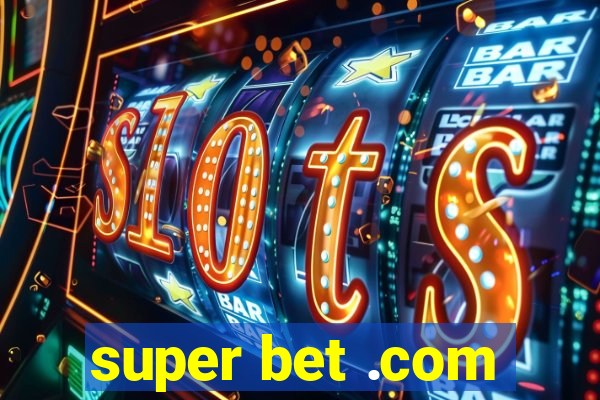 super bet .com