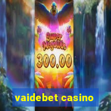 vaidebet casino