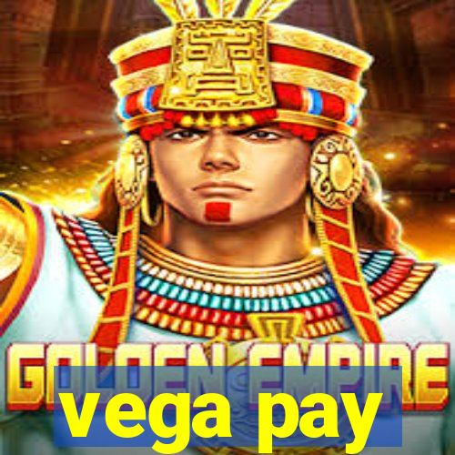 vega pay