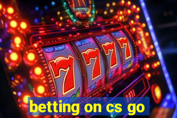 betting on cs go